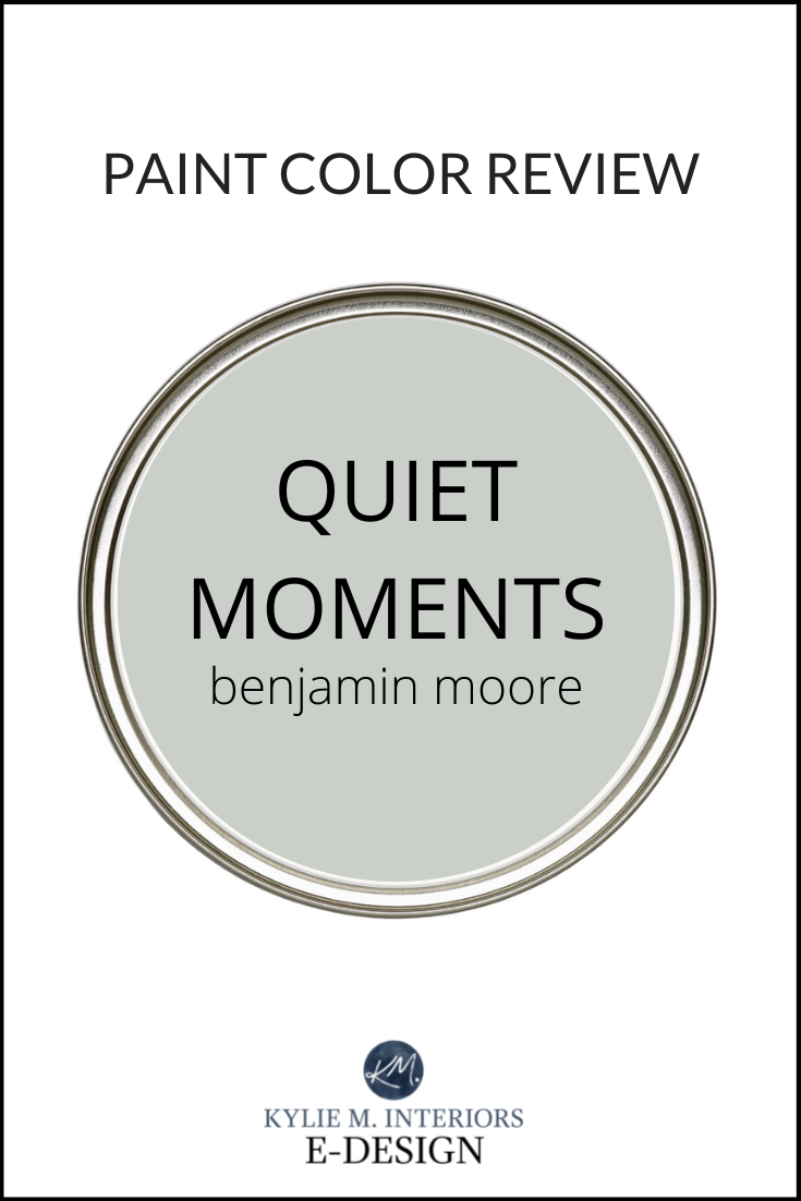 Benjamin Moore Quiet Moments Color Review Kylie M Interiors EDesign